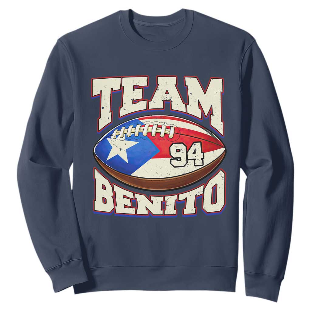 Team Benito Puerto Rico Football Pride Sweatshirt Number 94 Vintage Game Day Music Artist Fan TS02 Navy Print Your Wear
