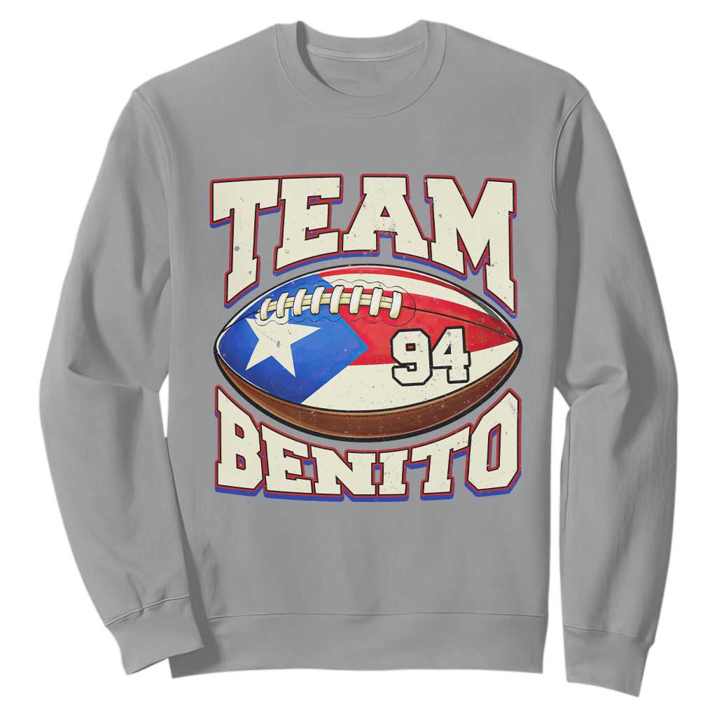 Team Benito Puerto Rico Football Pride Sweatshirt Number 94 Vintage Game Day Music Artist Fan TS02 Sport Gray Print Your Wear