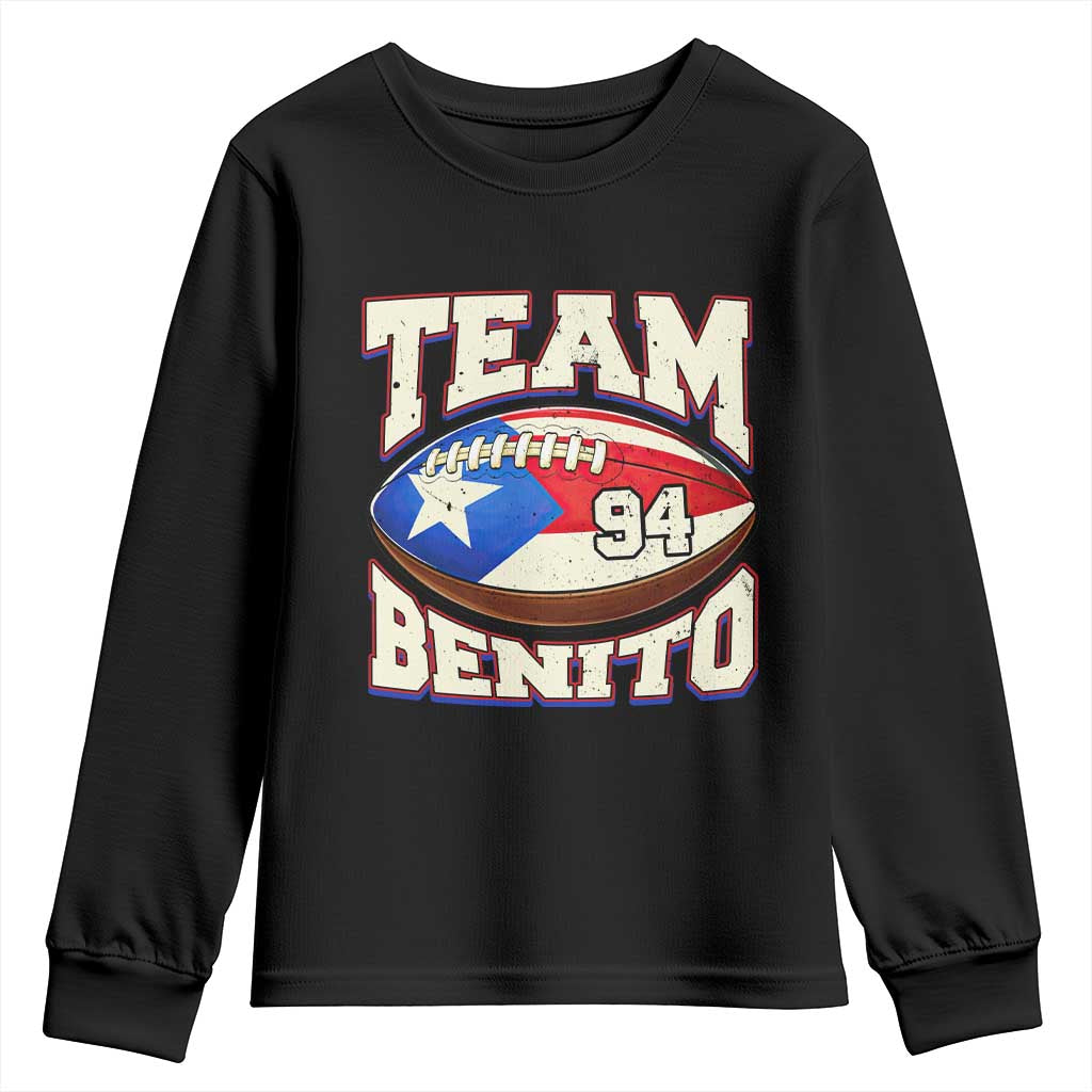 Team Benito Puerto Rico Football Pride Youth Sweatshirt Number 94 Vintage Game Day Music Artist Fan TS02 Black Print Your Wear