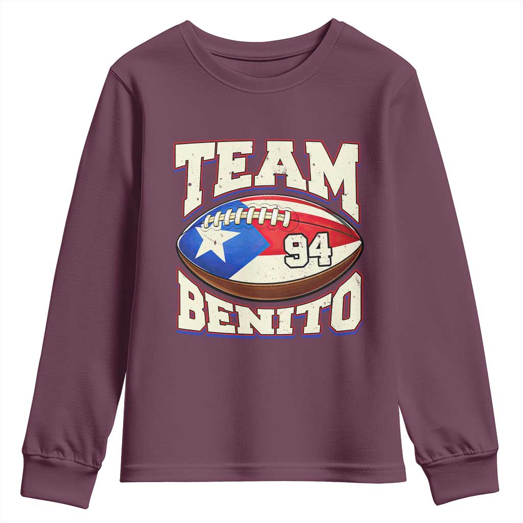 Team Benito Puerto Rico Football Pride Youth Sweatshirt Number 94 Vintage Game Day Music Artist Fan TS02 Maroon Print Your Wear