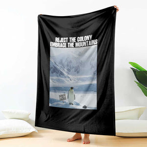 Funny Nihilist Penguin Existential Meme Throw Blanket Reject the Colony Embrace the Mountains TS02 Print Your Wear