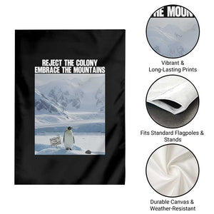 Funny Nihilist Penguin Existential Meme Garden Flag Reject the Colony Embrace the Mountains TS02 Print Your Wear