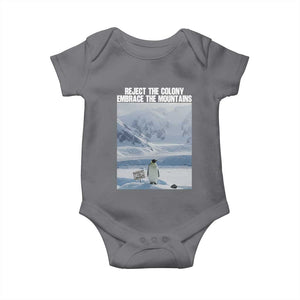 Funny Nihilist Penguin Existential Meme Baby Onesie Reject the Colony Embrace the Mountains TS02 Charcoal Print Your Wear