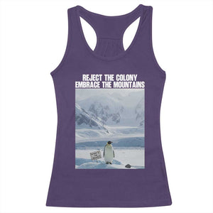 Funny Nihilist Penguin Existential Meme Racerback Tank Top Reject the Colony Embrace the Mountains TS02 Purple Print Your Wear