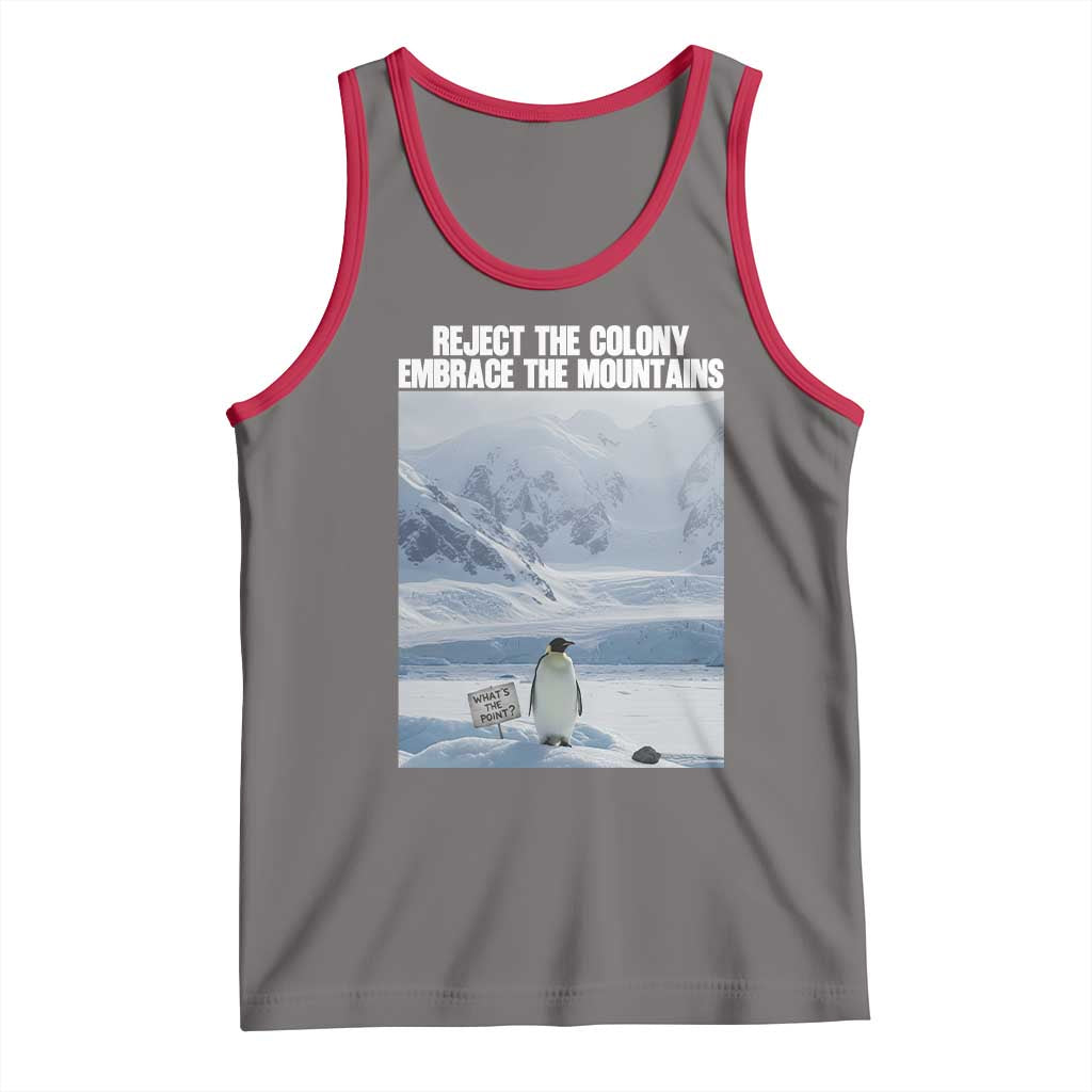 Funny Nihilist Penguin Existential Meme Tank Top Reject the Colony Embrace the Mountains TS02 Deep Heather Red Print Your Wear