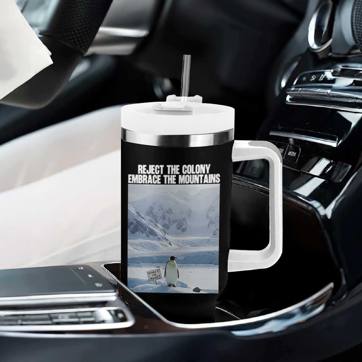 Funny Nihilist Penguin Existential Meme Tumbler With Handle Reject the Colony Embrace the Mountains TS02 Print Your Wear