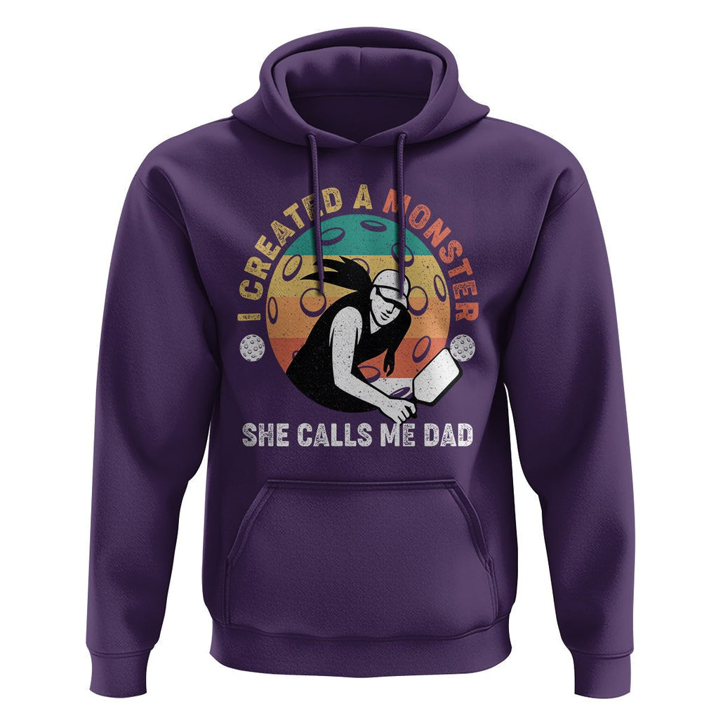 Pickleball Dad Hoodie I Created A Monster She Call Me Dad Father's Day TS02 Purple Print Your Wear