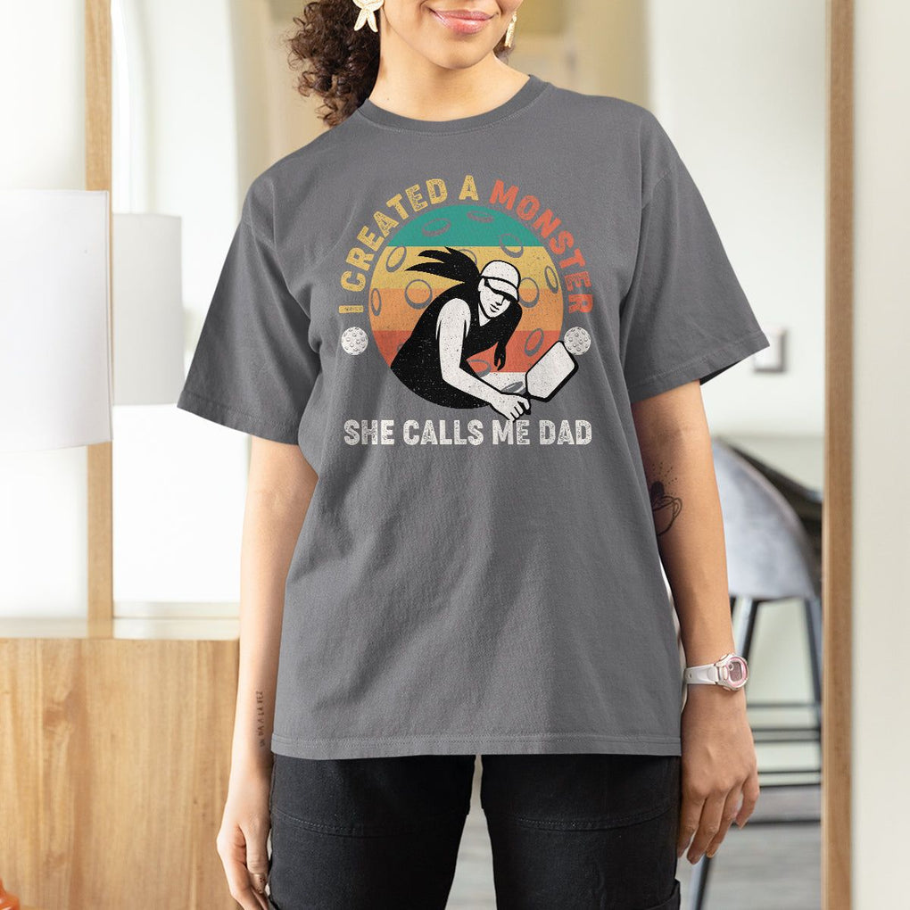 Pickleball Dad T Shirt For Women I Created A Monster She Call Me Dad Father's Day TS02 Charcoal Print Your Wear