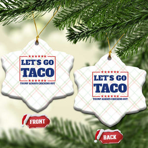 Funny Let's Go Taco Ceramic Ornament Tacos for President Humor TS02 Print Your Wear