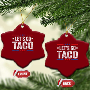 Funny Lets Go Taco Ceramic Ornament Trump Always Chickens Out Humor American Flag TS02 Print Your Wear