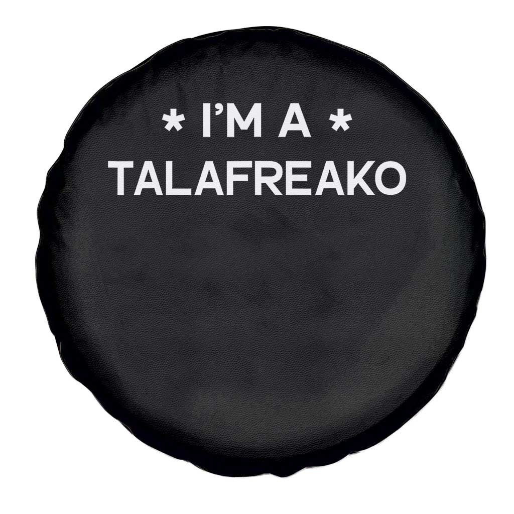 I'm A Talafreako Spare Tire Cover Funny Texas James Talarico Voter Political Supporter