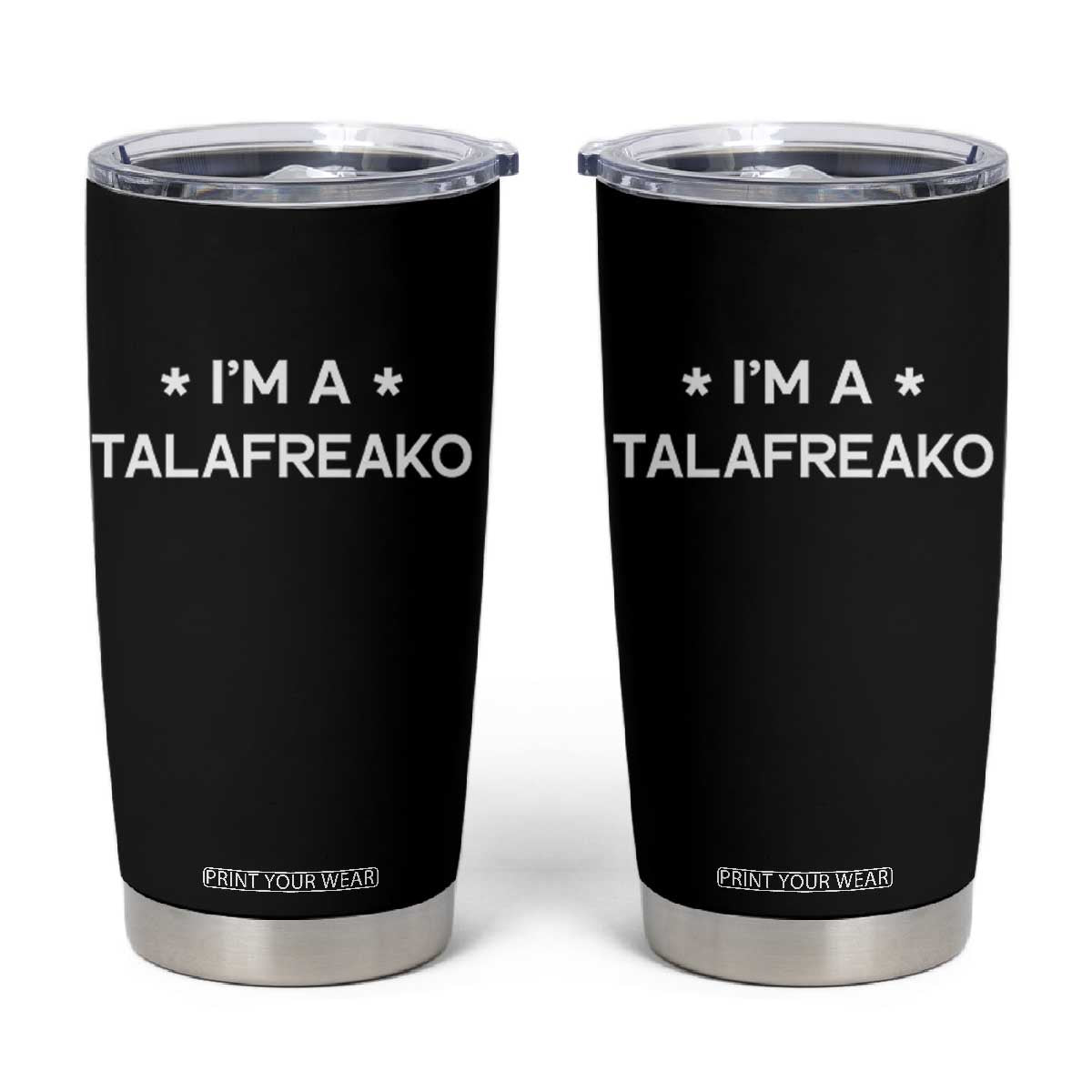 I'm A Talafreako Tumbler Cup Funny Texas James Talarico Voter Political Supporter TS02 Black Print Your Wear