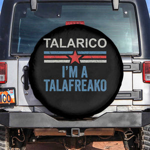Talarico I'm A Talafreako Spare Tire Cover Vintage Patriotic James Voter Political Supporter Star Graphic