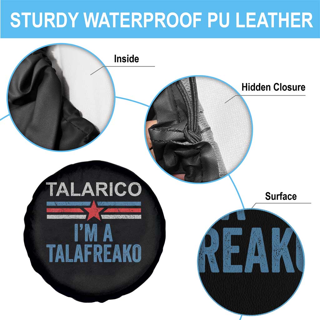Talarico I'm A Talafreako Spare Tire Cover Vintage Patriotic James Voter Political Supporter Star Graphic