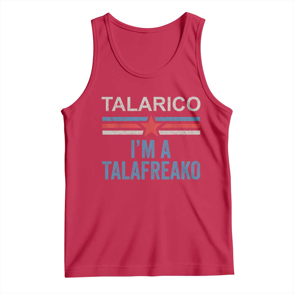 Talarico I'm A Talafreako Tank Top Vintage Patriotic James Voter Political Supporter Star Graphic
