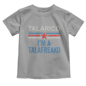 Talarico I'm A Talafreako Toddler T Shirt Vintage Patriotic James Voter Political Supporter Star Graphic
