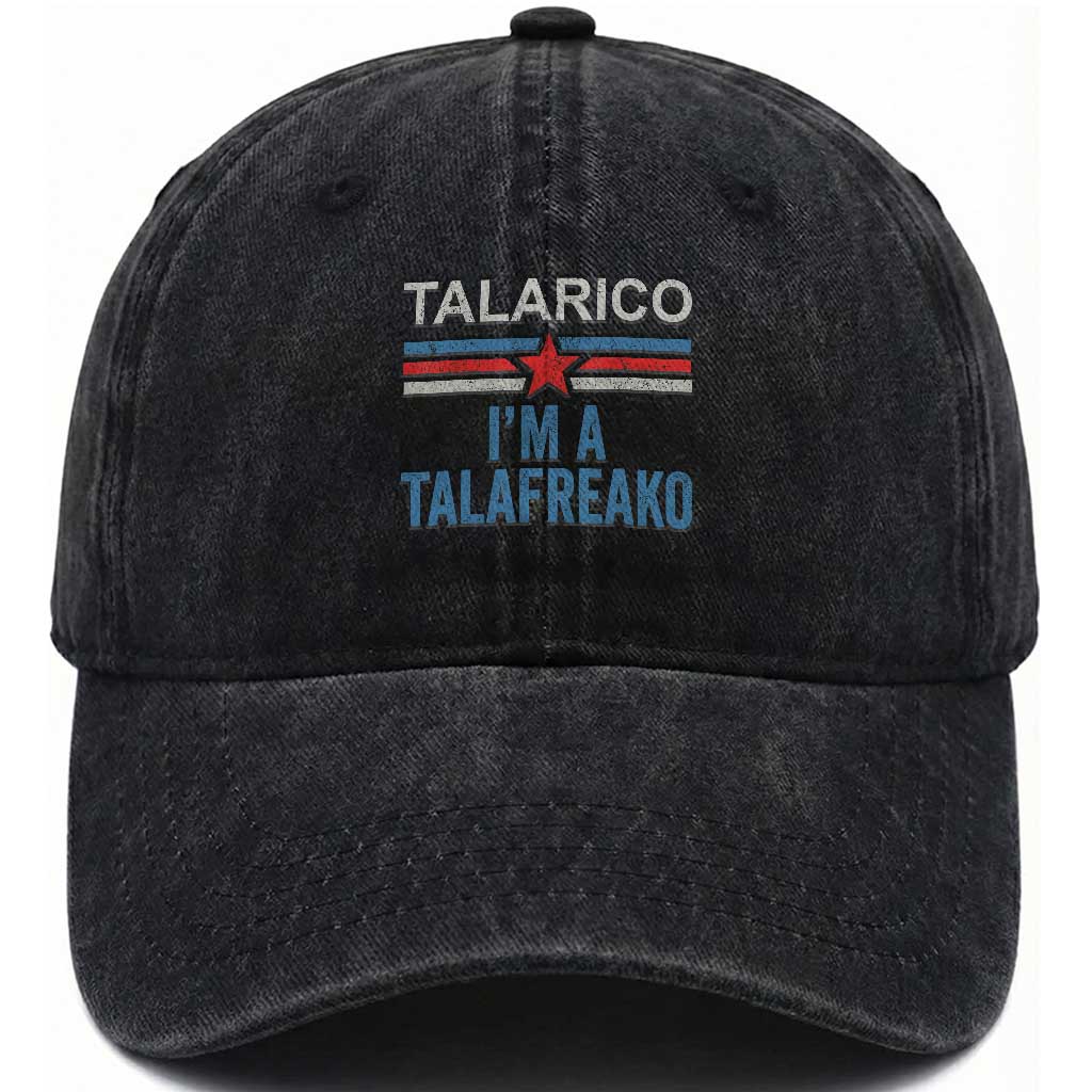 Talarico I'm A Talafreako Washed Cotton Baseball Cap Vintage Patriotic James Voter Political Supporter Star Graphic TS02 Print Your Wear