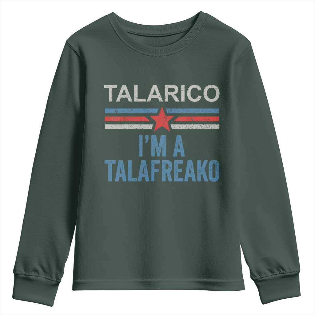 Talarico I'm A Talafreako Youth Sweatshirt Vintage Patriotic James Voter Political Supporter Star Graphic