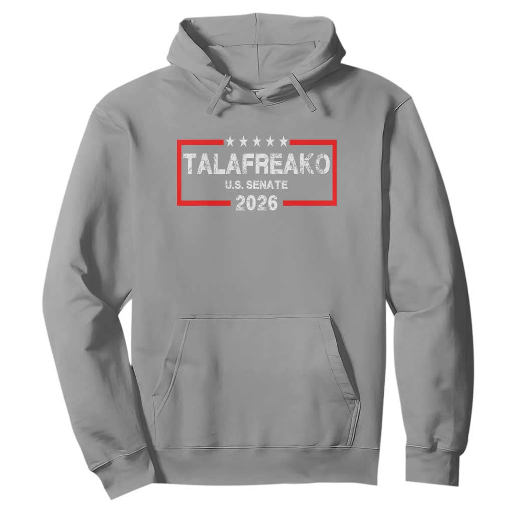 Talafreako U.S. Senate 2026 Hoodie James Talarico Voter Political Supporter