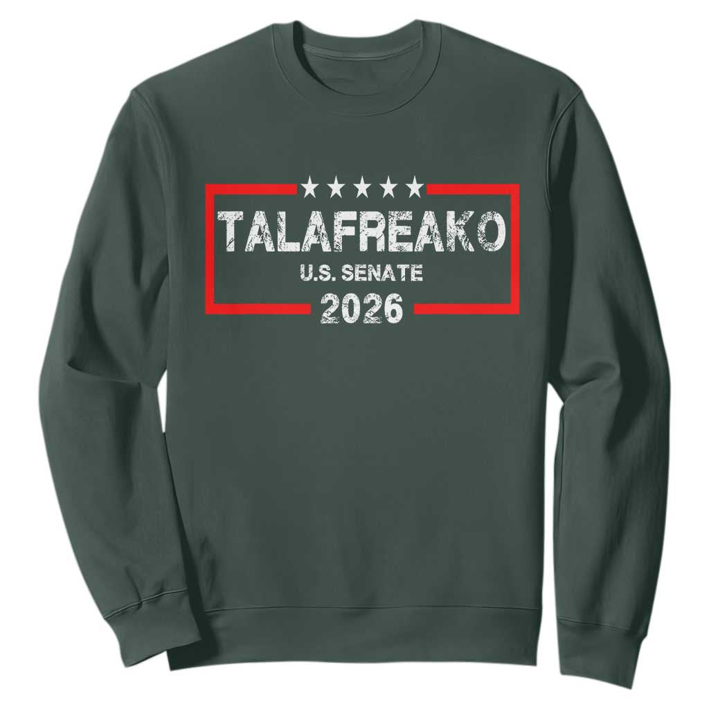 Talafreako U.S. Senate 2026 Sweatshirt James Talarico Voter Political Supporter
