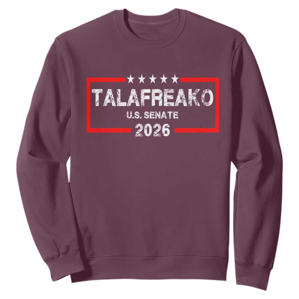 Talafreako U.S. Senate 2026 Sweatshirt James Talarico Voter Political Supporter