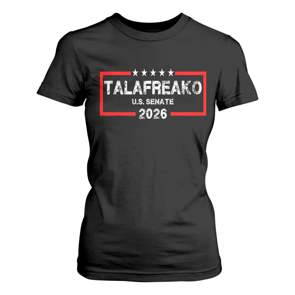 Talafreako U.S. Senate 2026 T Shirt For Women James Talarico Voter Political Supporter