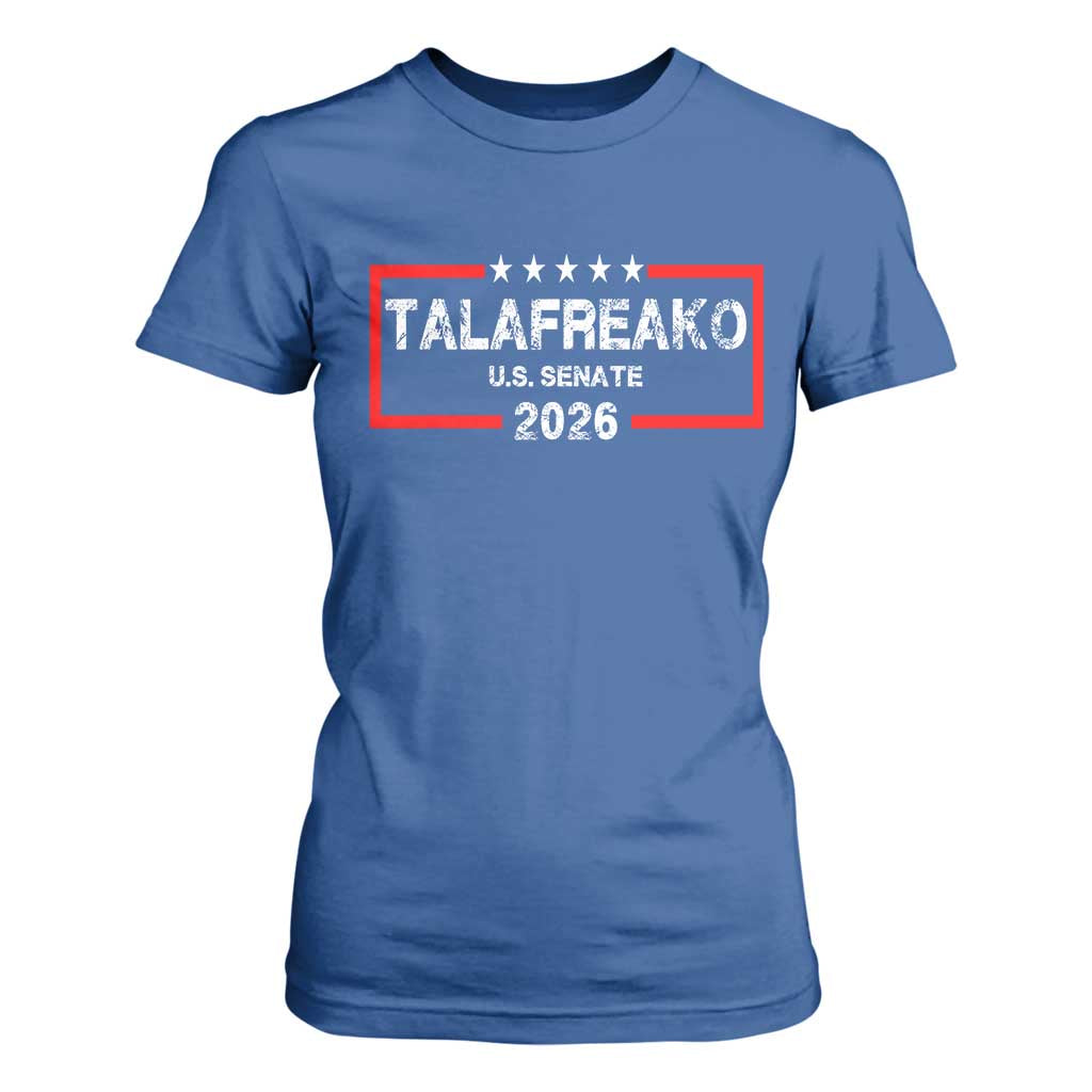 Talafreako U.S. Senate 2026 T Shirt For Women James Talarico Voter Political Supporter