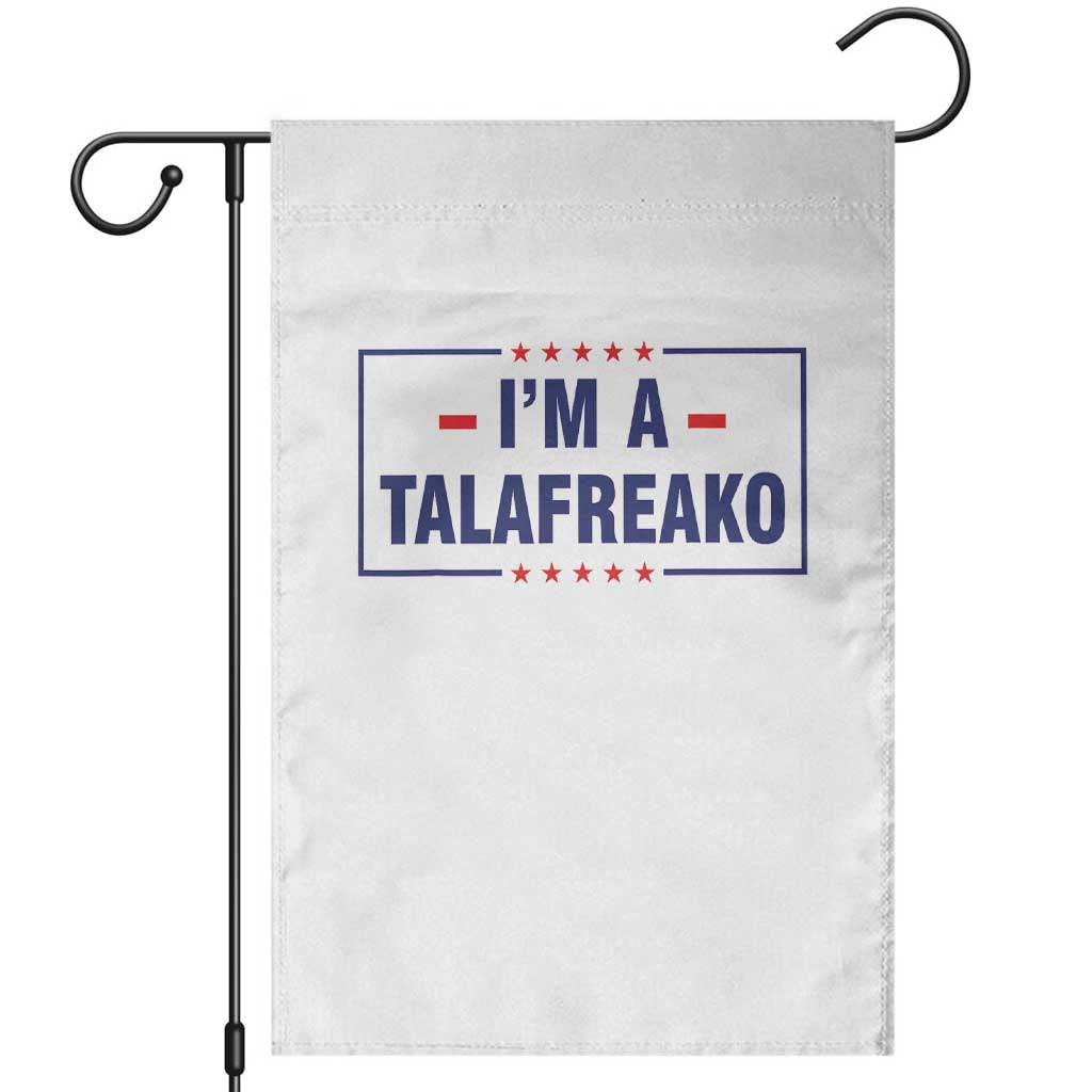 I'm A Talafreako Patriotic Voter Garden Flag James Talarico Political Supporter Stars Election Box TS02 White Print Your Wear