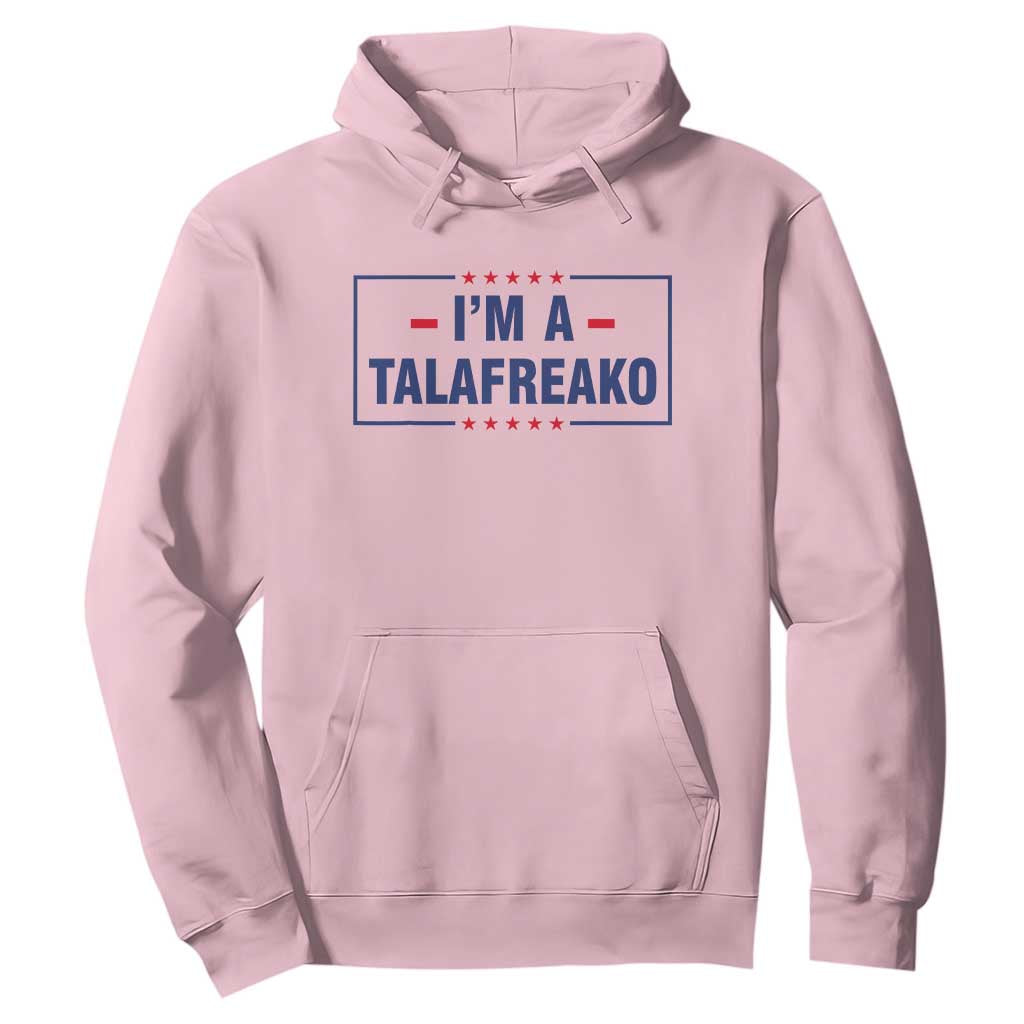 I'm A Talafreako Patriotic Voter Hoodie James Talarico Political Supporter Stars Election Box