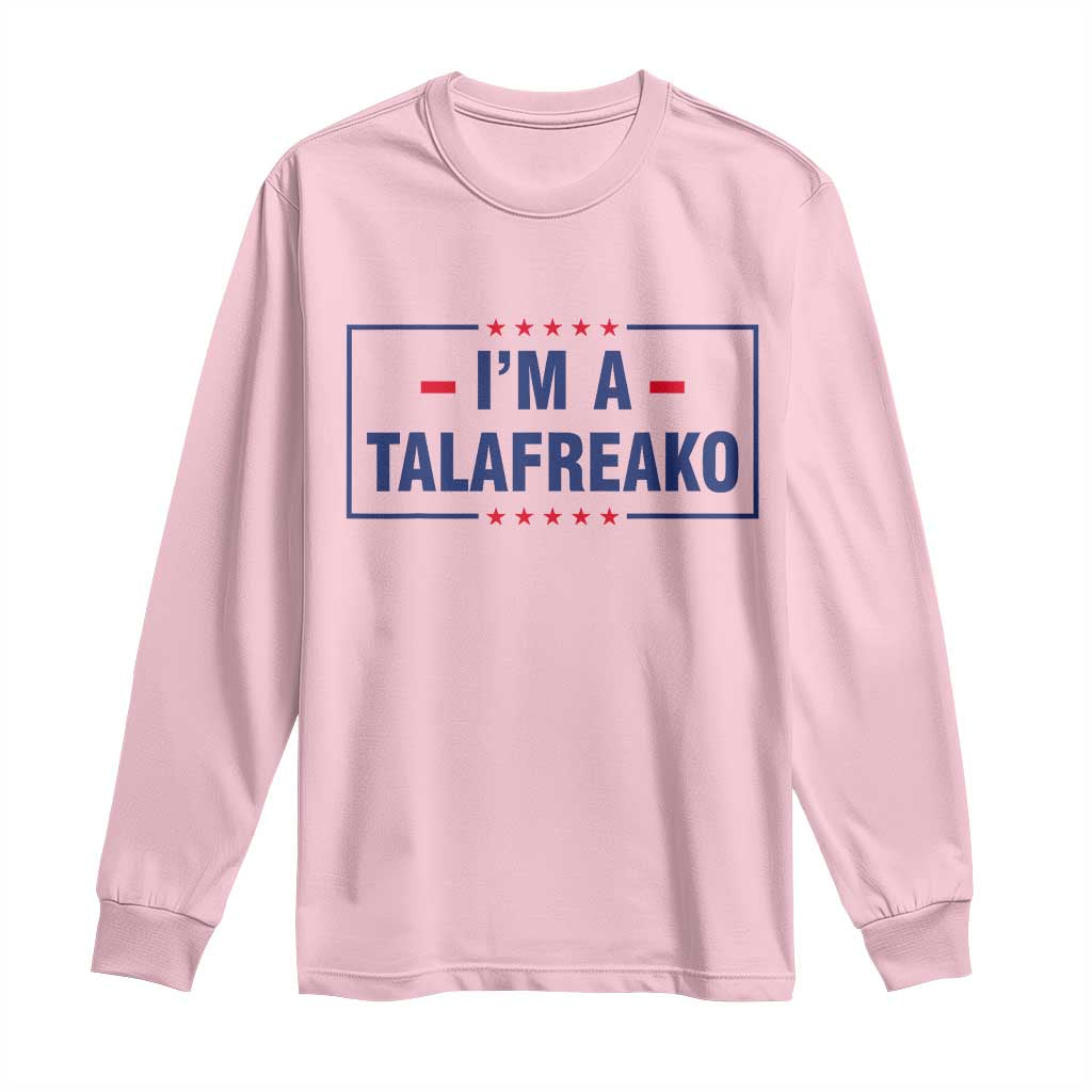 I'm A Talafreako Patriotic Voter Long Sleeve Shirt James Talarico Political Supporter Stars Election Box