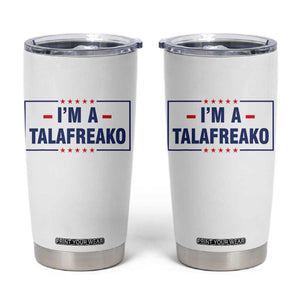 I'm A Talafreako Patriotic Voter Tumbler Cup James Talarico Political Supporter Stars Election Box