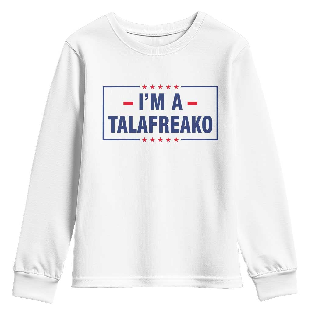 I'm A Talafreako Patriotic Voter Youth Sweatshirt James Talarico Political Supporter Stars Election Box