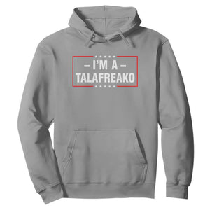 I'm A Talafreako Patriotic Voter Hoodie James Talarico Political Supporter Election Box Graphic