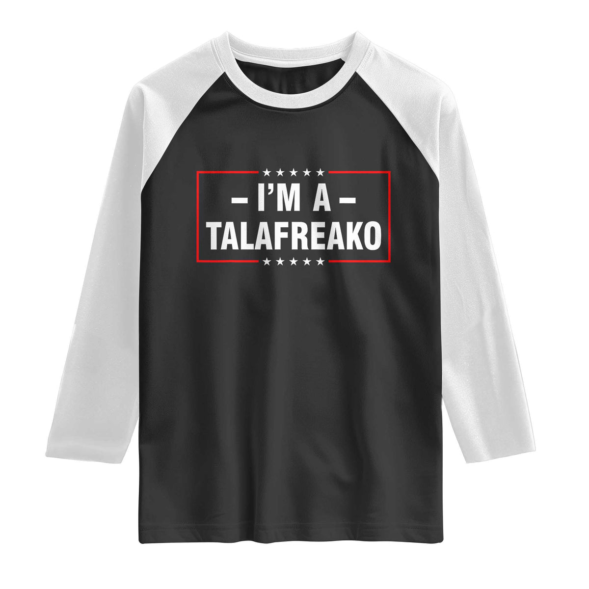 I'm A Talafreako Patriotic Voter Raglan Shirt James Talarico Political Supporter Election Box Graphic