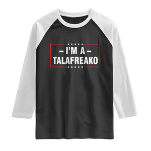 I'm A Talafreako Patriotic Voter Raglan Shirt James Talarico Political Supporter Election Box Graphic