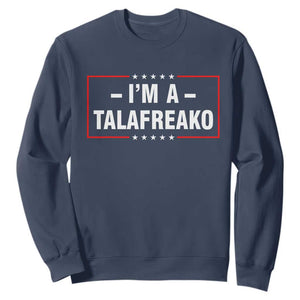 I'm A Talafreako Patriotic Voter Sweatshirt James Talarico Political Supporter Election Box Graphic