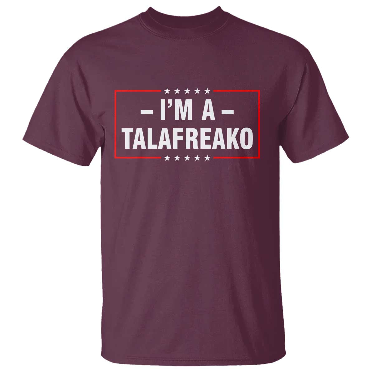 I'm A Talafreako Patriotic Voter T Shirt James Talarico Political Supporter Election Box Graphic