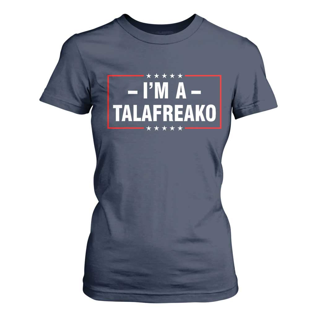 I'm A Talafreako Patriotic Voter T Shirt For Women James Talarico Political Supporter Election Box Graphic