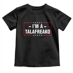 I'm A Talafreako Patriotic Voter Toddler T Shirt James Talarico Political Supporter Election Box Graphic