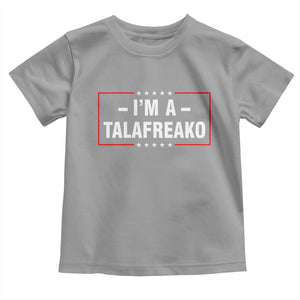 I'm A Talafreako Patriotic Voter Toddler T Shirt James Talarico Political Supporter Election Box Graphic