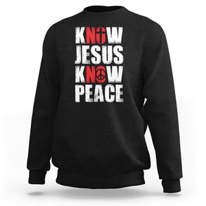 Know Jesus Know Peace Sweatshirt No Jesus No Peace Bible TS02 Black Printyourwear