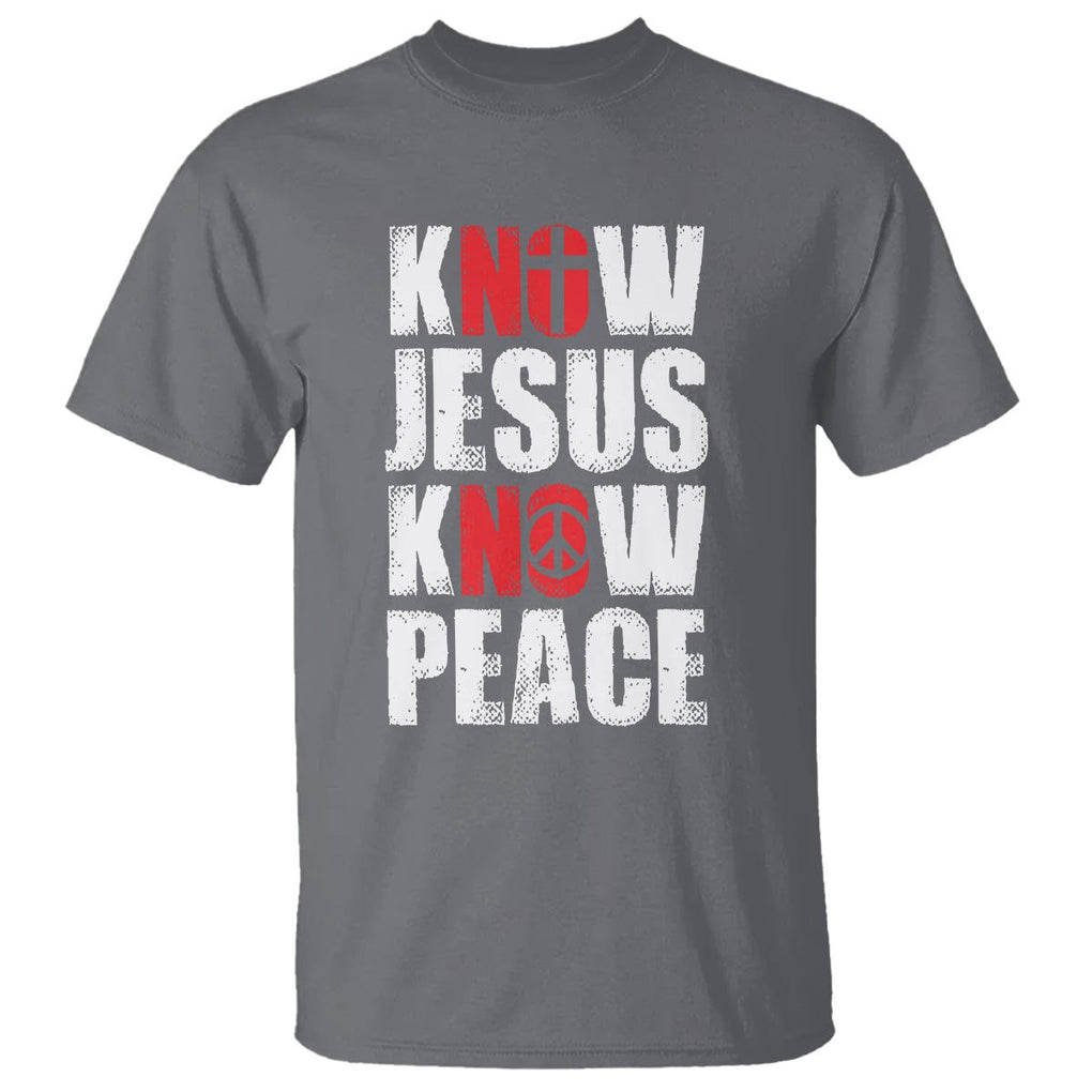 Know Jesus Know Peace T Shirt No Jesus No Peace Bible TS02 Charcoal Printyourwear