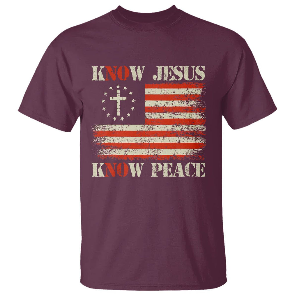 Know Jesus Know Peace T Shirt No Jesus No Peace Bible American Flag TS02 Maroon Printyourwear