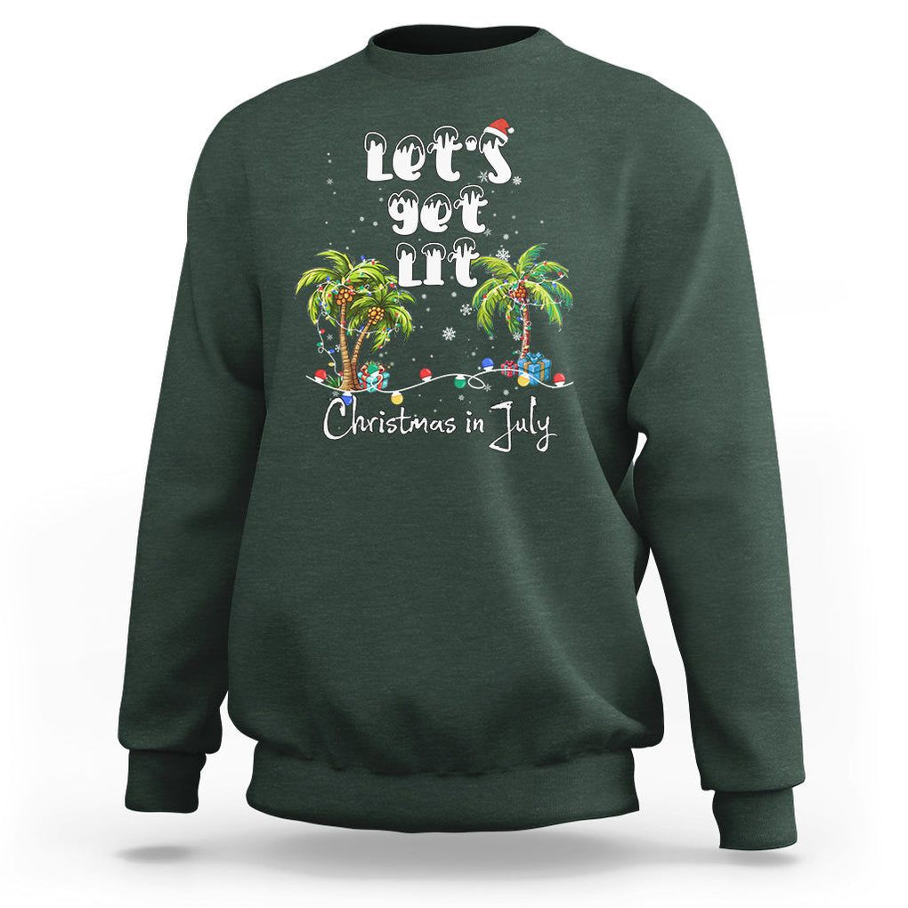Let's Get Lit Chrismast In July Sweatshirt Xmas Lights Palm Tree Decoration TS02 Dark Forest Green Printyourwear
