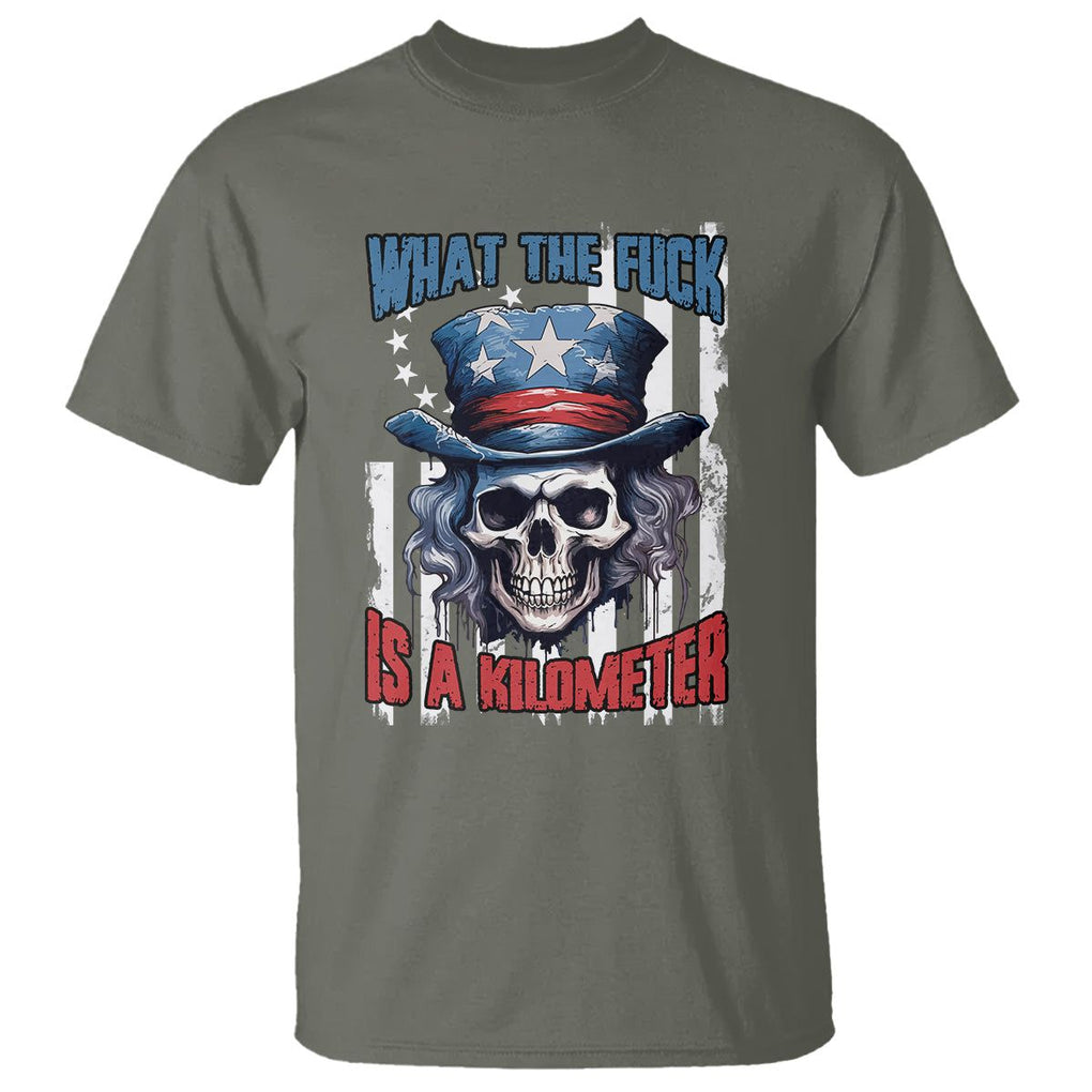 WTF What The Fuck Is A Kilometer George Washington Skull Funny Saying T Shirt TS02 Military Green Print Your Wear