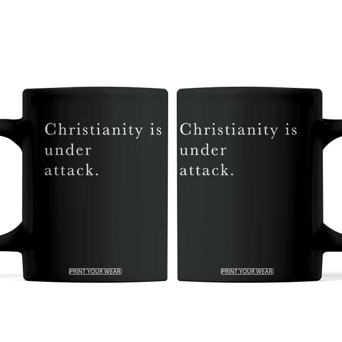Christianity Is Under Attack Coffee Mug Pray for Grand Blanc Michigan Faith Support TS02 Black Print Your Wear