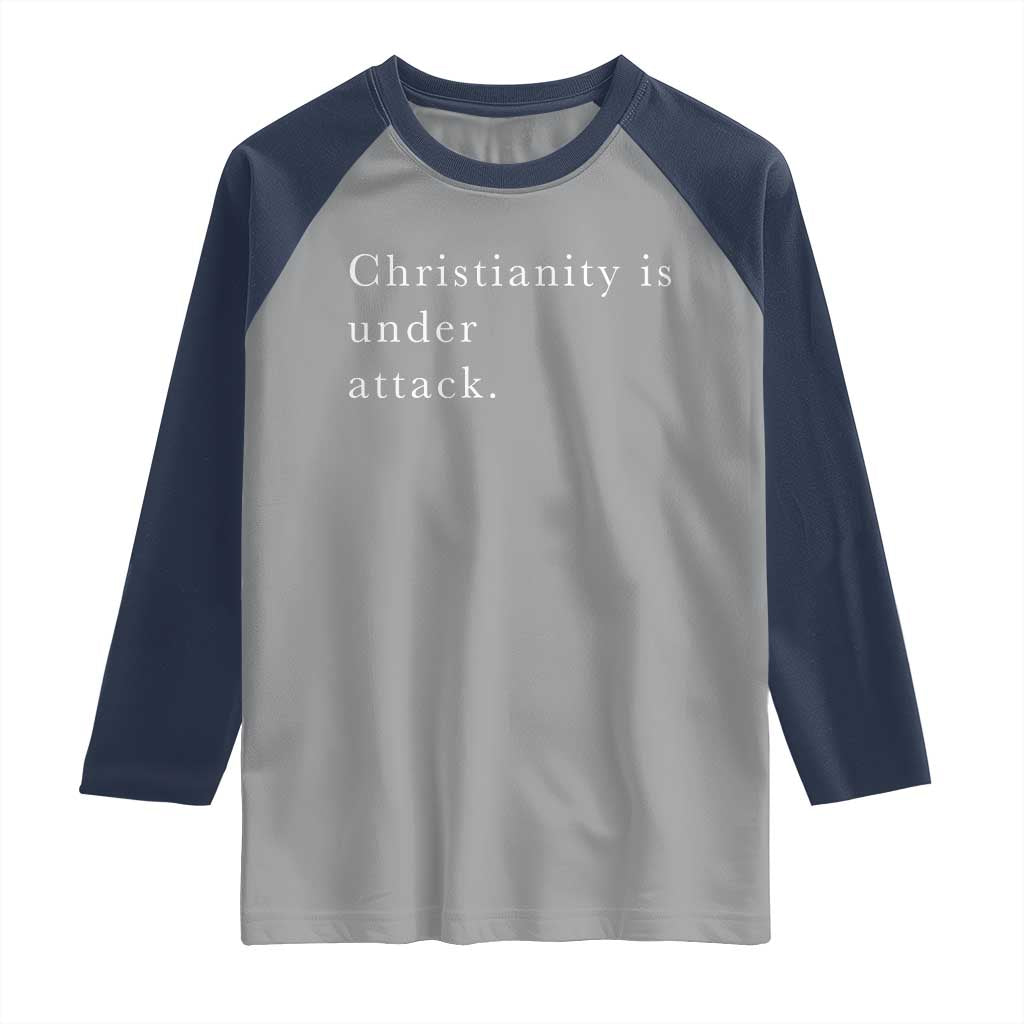 Christianity Is Under Attack Raglan Shirt Pray for Grand Blanc Michigan Faith Support TS02 Sport Gray Navy Print Your Wear