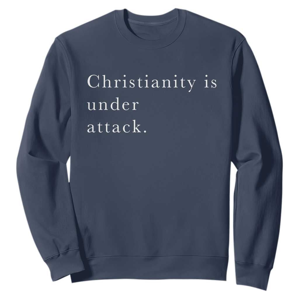 Christianity Is Under Attack Sweatshirt Pray for Grand Blanc Michigan Faith Support TS02 Navy Print Your Wear