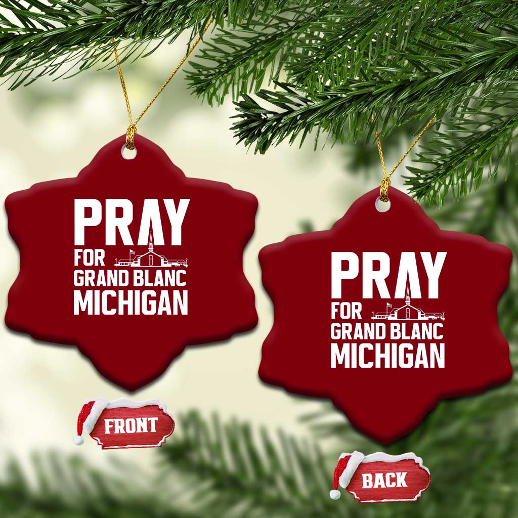 Pray for Grand Blanc Michigan Ceramic Ornament Faith and Community Support TS02 Print Your Wear
