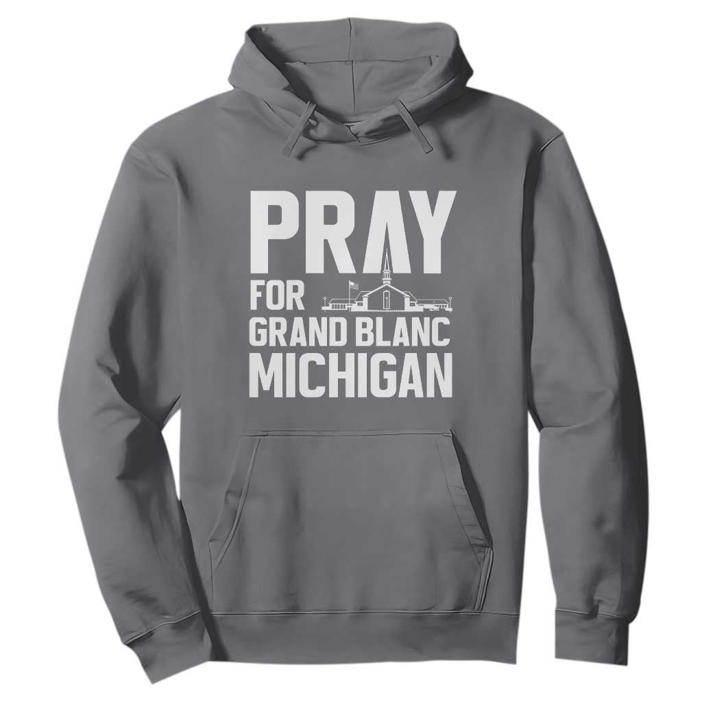 Pray for Grand Blanc Michigan Hoodie Faith and Community Support TS02 Charcoal Print Your Wear
